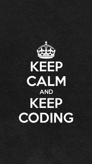 Programming Iphone Keep Calm And Keep Coding Wallpaper