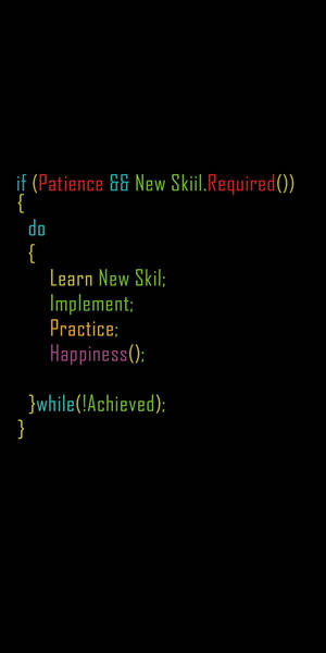 Programming Iphone Patience New Skill Required Wallpaper