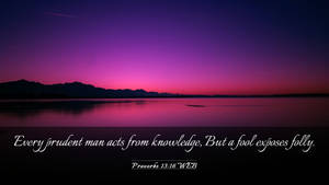 Proverbs 13:16 Prudent Wallpaper