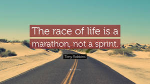 Race Of Life Is Marathon Wallpaper
