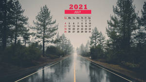 Rainy Road July 2021 Calendar Wallpaper