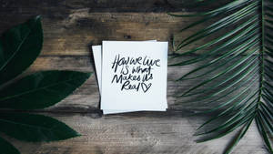 Real Positive Quote On Wood Background Wallpaper