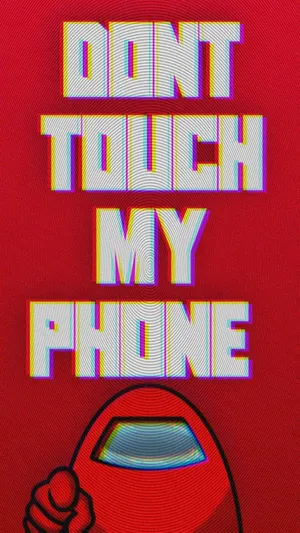Red Don't Touch Among Us Iphone Wallpaper