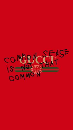 Red Gucci Common Sense Wallpaper