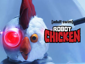 Robot Chicken Glowing Eye Poster Wallpaper
