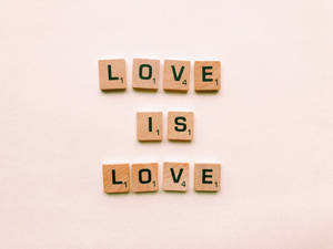 Romantic Love Is Love Wallpaper