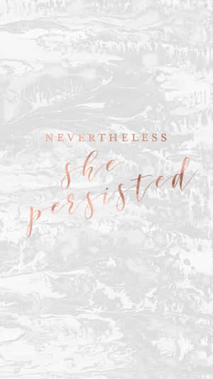 Rose Gold Quotes Persisted Wallpaper