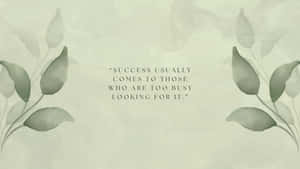 Sage Green Laptop Motivational Quotes Wallpaper
