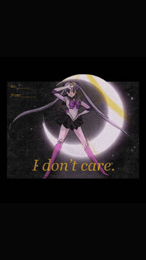 Sailor Moon I Don't Care Wallpaper