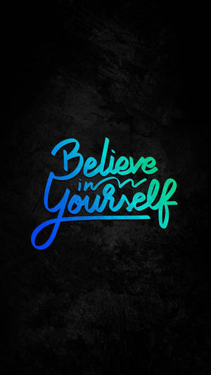 Samsung Believe In Yourself Wallpaper