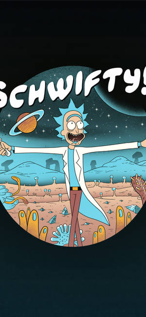 Schwifty Rick And Morty Iphone Wallpaper