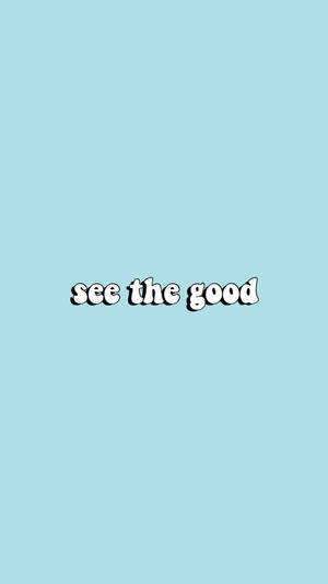 'see The Good