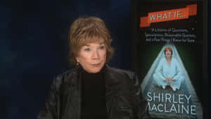 Shirley Maclaine What If Book Interview Wallpaper