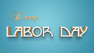 Simple Digital Happy Labor Day Wallpaper