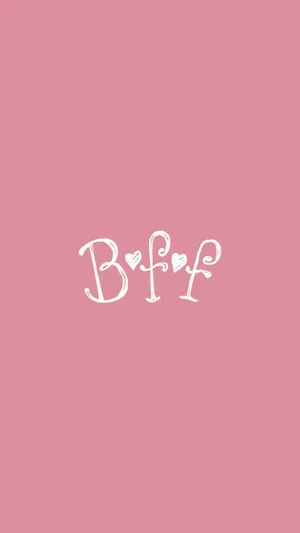 Simple Pink Bff Text Wallpaper