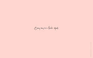 Soft Aesthetic Quote Computer Wallpaper