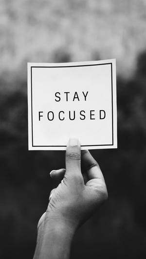 Stay Focused Android Phone Wallpaper