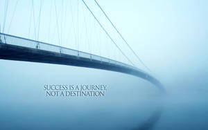 Success Is A Journey Motivational Desktop Wallpaper