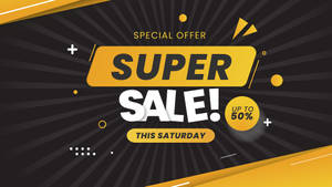 Super Saturday Sale Extravaganza Wallpaper