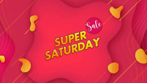 Super Saturday Sales Extravaganza! Wallpaper