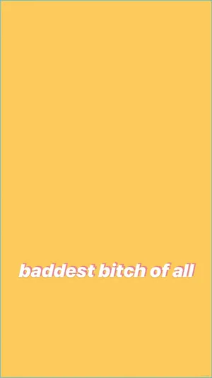 The Baddest Bitch Of All Wallpaper