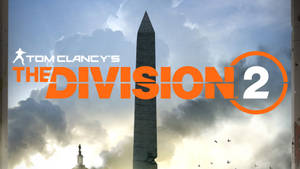 The Division 2 Tower Poster Wallpaper