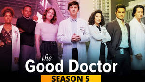 The Good Doctor Season 5 Wallpaper
