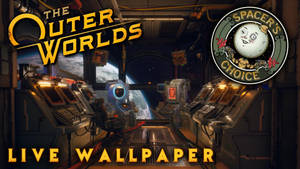 The Outer Worlds Unreliable Live Wallpaper