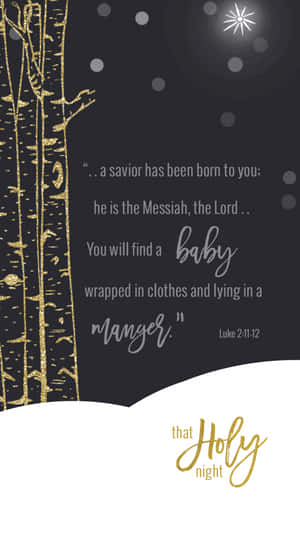 The Savior Has Been Born To You, The Messiah, The Baby, The Holy Night Wallpaper