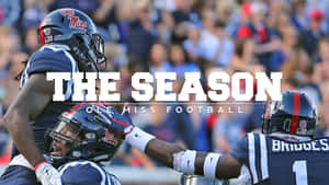 The Season Ole Miss Football Blue Wallpaper