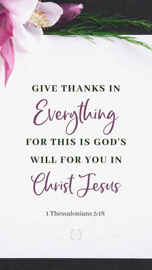 Thessalonians 5:18 Versed Wallpaper