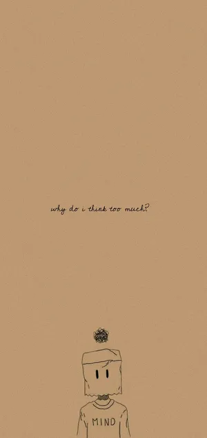 Thinking_ Too_ Much_ Illustration Wallpaper