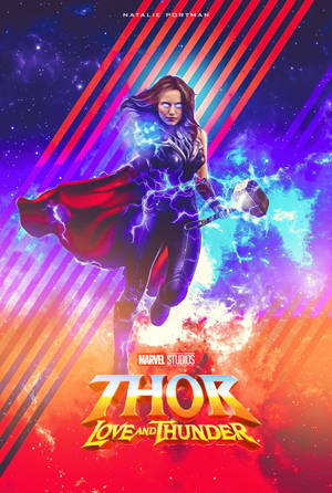Thor Love And Thunder Superhero Jane Wallpaper