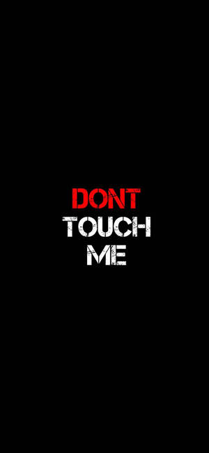 Threatening Don’t Touch My Ipad Wallpaper