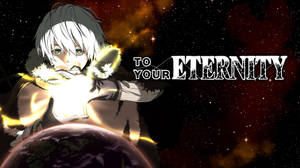 To Your Eternity Shining Orb Wallpaper