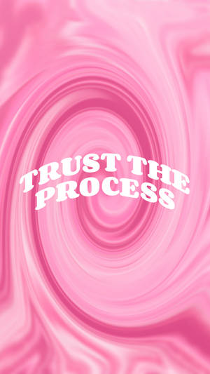 Trust The Process Pastel Minimalist Wallpaper