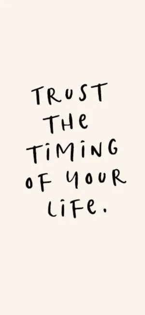 Trust Your Timing Quote Wallpaper