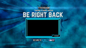 Twitch Streamer Be Right Back Wallpaper