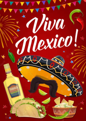 Viva Mexico - Celebrating The Pride, Passion & Culture Of Mexico Wallpaper