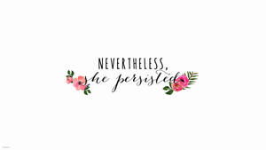 White And Floral Inspirational Laptop Wallpaper
