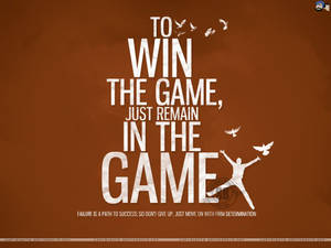 Win The Game Motivational Quote Wallpaper
