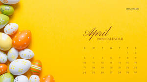 Yellow Easter Eggs April 2022 Calendar Wallpaper