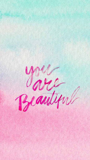 You Are Beautiful Pastel Wallpaper