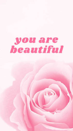 You Are Beautiful Pink Aesthetic Wallpaper