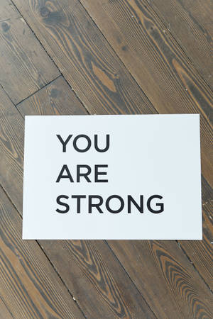 You Are Strong Motivational Mobile Wallpaper