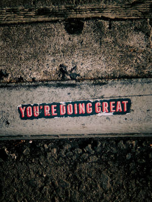 You're Doing Great Motivational Quote Wallpaper